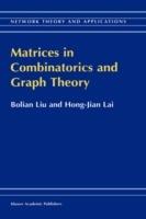 Matrices in Combinatorics and Graph Theory - Bolian Liu,Hong-Jian Lai - cover