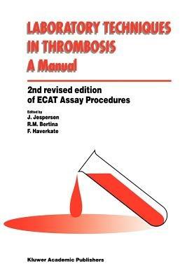 Laboratory Techniques in Thrombosis — a Manual - cover