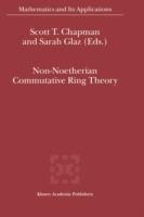 Non-Noetherian Commutative Ring Theory