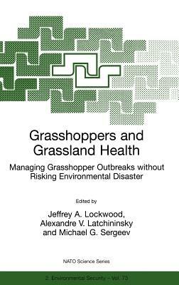 Grasshoppers and Grassland Health: Managing Grasshopper Outbreaks without Risking Environmental Disaster - cover