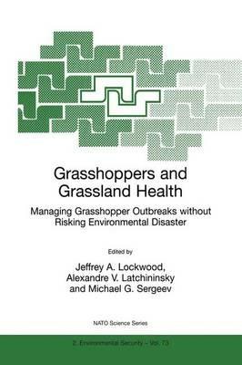 Grasshoppers and Grassland Health: Managing Grasshopper Outbreaks without Risking Environmental Disaster - cover