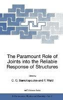 The Paramount Role of Joints into the Reliable Response of Structures: From the Classic Pinned and Rigid Joints to the Notion of Semi-rigidity