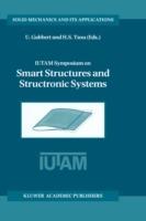 IUTAM Symposium on Smart Structures and Structronic Systems: Proceedings of the IUTAM Symposium held in Magdeburg, Germany, 26–29 September 2000