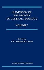 Handbook of the History of General Topology