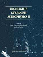Highlights of Spanish Astrophysics II: Proceedings of the 4th Scientific Meeting of the Spanish Astronomical Society (SEA), held in Santiago de Compostela, Spain, September 11–14, 2000