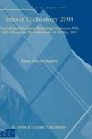 Sensor Technology 2001: Proceedings of the Sensor Technology Conference 2001, held in Enschede, The Netherlands 14–15 May, 2001 - cover