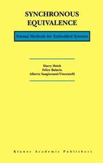Synchronous Equivalence: Formal Methods for Embedded Systems