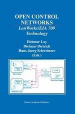 Open Control Networks: LonWorks/EIA 709 Technology