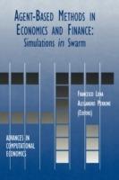 Agent-Based Methods in Economics and Finance: Simulations in Swarm - cover
