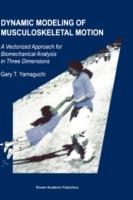 Dynamic Modeling of Musculoskeletal Motion: A Vectorized Approach for Biomechanical Analysis in Three Dimensions