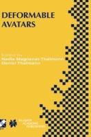 Deformable Avatars: IFIP TC5/WG5.10 DEFORM’2000 Workshop November 29–30, 2000 Geneva, Switzerland and AVATARS’2000 Workshop November 30–December 1, 2000 Lausanne, Switzerland - cover