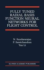 Fully Tuned Radial Basis Function Neural Networks for Flight Control