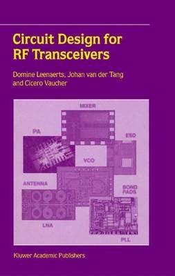 Circuit Design for RF Transceivers - Domine Leenaerts,J. van der Tang,Cicero S. Vaucher - cover