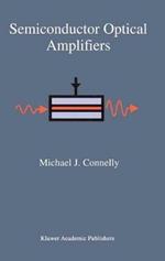 Semiconductor Optical Amplifiers