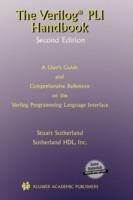 The Verilog PLI Handbook: A User's Guide and Comprehensive Reference on the Verilog Programming Language Interface