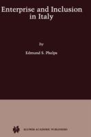 Enterprise and Inclusion in Italy - Edmund S. Phelps - cover