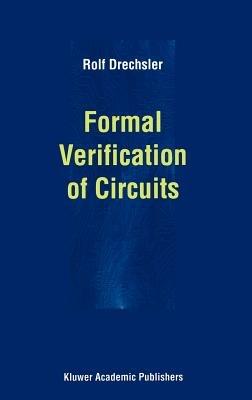 Formal Verification of Circuits - Rolf Drechsler - cover