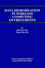Data Dissemination in Wireless Computing Environments