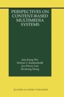 Perspectives on Content-Based Multimedia Systems - Jian Kang Wu,Mohan S. Kankanhalli,Joo-Hwee Lim - cover