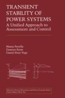 Transient Stability of Power Systems: A Unified Approach to Assessment and Control - Mania Pavella,Damien Ernst,Daniel Ruiz-Vega - cover