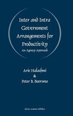 Inter and Intra Government Arrangements for Productivity: An Agency Approach