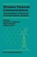 Wireless Personal Communications: The Evolution of Personal Communications Systems