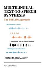 Multilingual Text-to-Speech Synthesis: The Bell Labs Approach