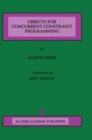 Objects for Concurrent Constraint Programming - Martin Henz - cover