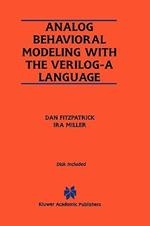 Analog Behavioral Modeling with the Verilog-A Language