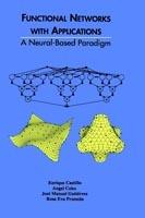 Functional Networks with Applications: A Neural-Based Paradigm