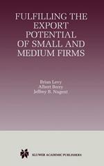 Fulfilling the Export Potential of Small and Medium Firms