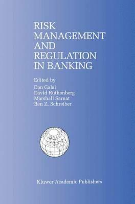 Risk Management and Regulation in Banking: Proceedings of the International Conference on Risk Management and Regulation in Banking (1997) - cover