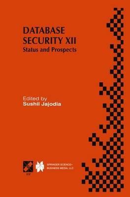 Database Security XII: Status and Prospects - cover