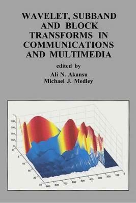 Wavelet, Subband and Block Transforms in Communications and Multimedia - cover