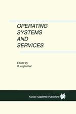 Operating Systems and Services