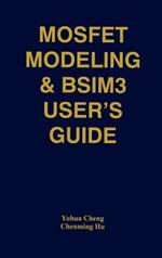 MOSFET Modeling & BSIM3 User’s Guide