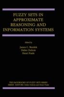 Fuzzy Sets in Approximate Reasoning and Information Systems - cover