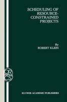 Scheduling of Resource-Constrained Projects - Robert Klein - cover