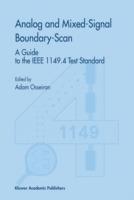 Analog and Mixed-Signal Boundary-Scan: A Guide to the IEEE 1149.4 Test Standard - cover