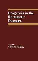 Prognosis in the Rheumatic Diseases - cover
