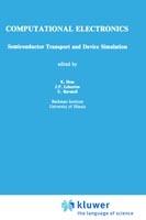 Computational Electronics: Semiconductor Transport and Device Simulation - cover