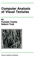Computer Analysis of Visual Textures - Fumiaki Tomita,Saburo Tsuji - cover