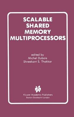 Scalable Shared Memory Multiprocessors - cover