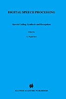 Digital Speech Processing: Speech Coding, Synthesis and Recognition - cover