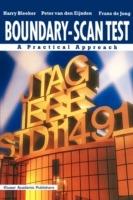 Boundary-Scan Test: A Practical Approach - Harry Bleeker,Peter van den Eijnden,Frans de Jong - cover