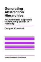 Generating Abstraction Hierarchies: An Automated Approach to Reducing Search in Planning