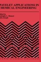 Wavelet Applications in Chemical Engineering - cover