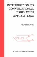 Introduction to Convolutional Codes with Applications