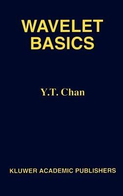 Wavelet Basics - Y. T. Chan - cover