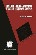 Linear Programming: A Modern Integrated Analysis